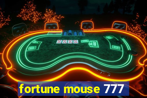 fortune mouse 777